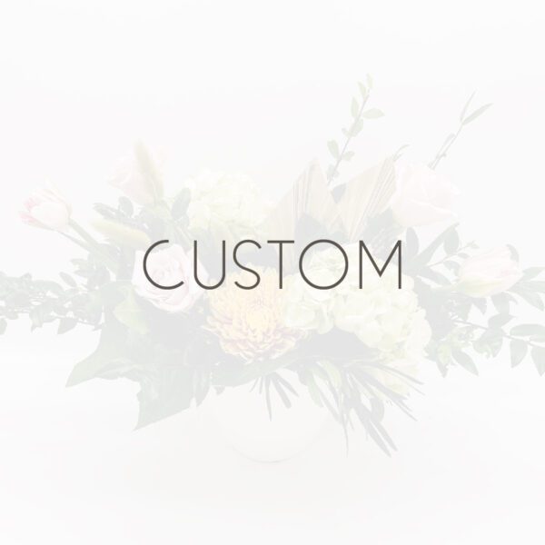 Custom Order